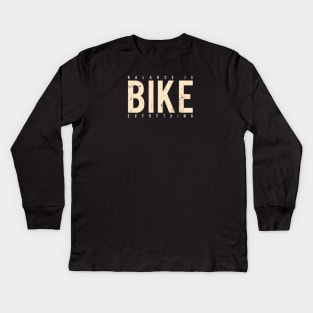 Bike Balance is Everything Cycling Graphic Kids Long Sleeve T-Shirt